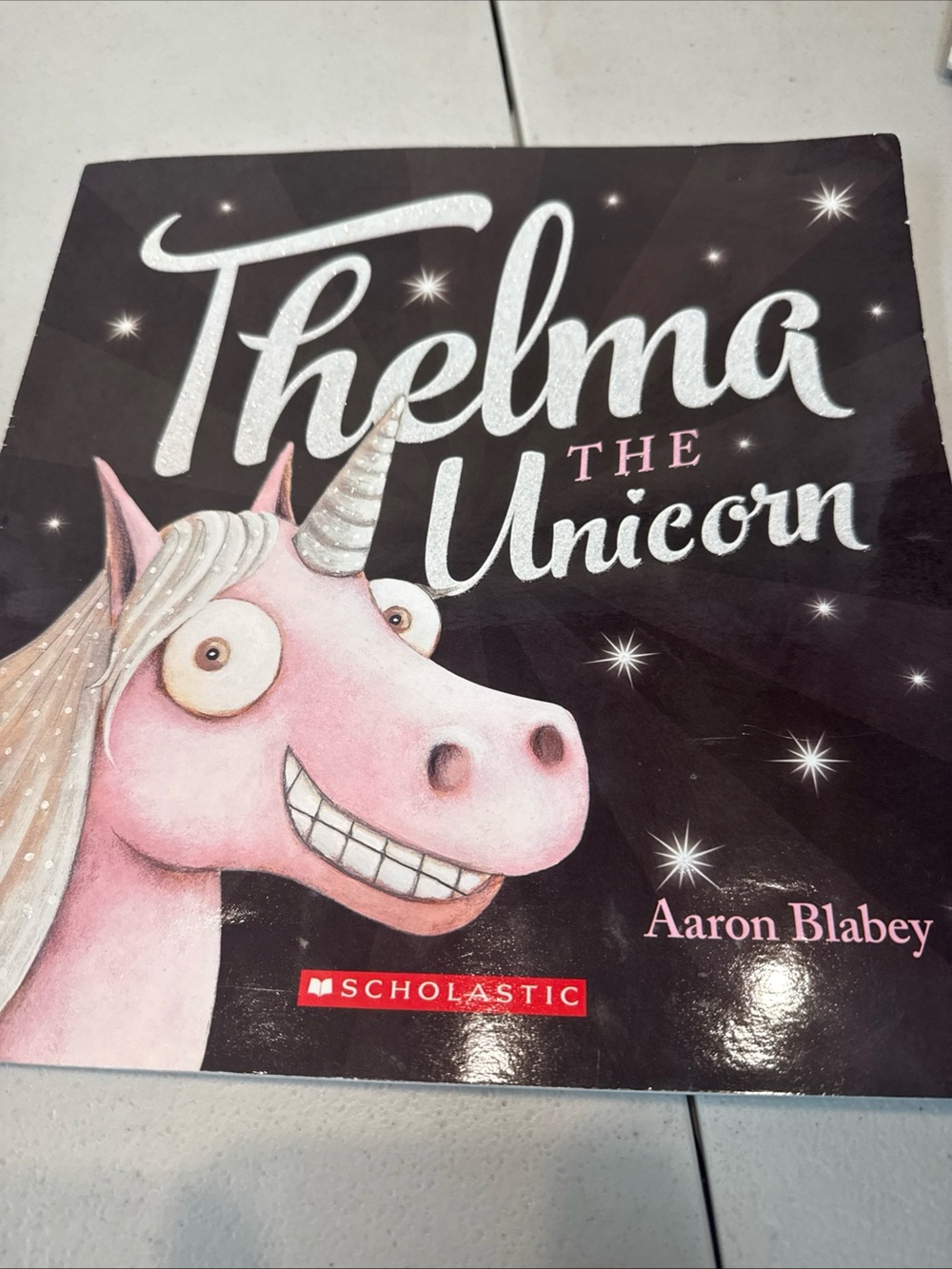 Thelma the Unicorn Book by Aaron Blabey Scholastic  Paperback 2017 1st Print